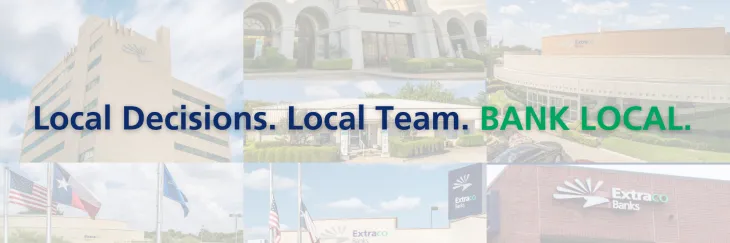 Extraco Banks Local Decisions Local Team Local Bank